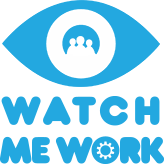 Watch Me Work